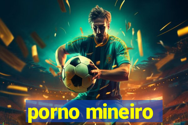 porno mineiro